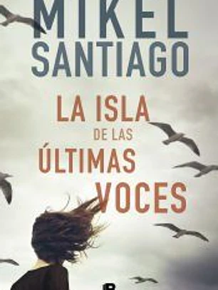La isla de las últimas voces
