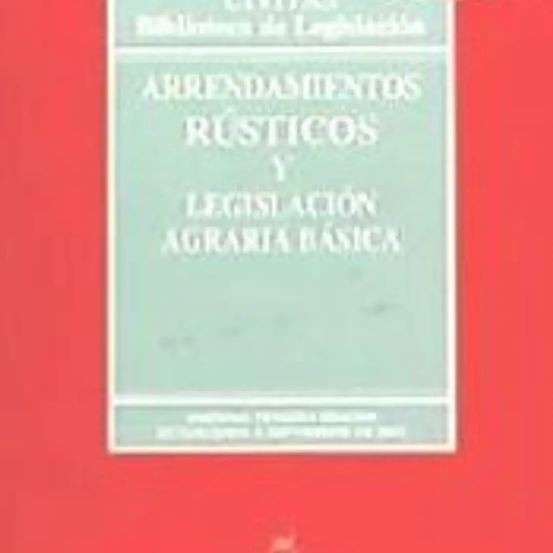 Arrendamientos Rústicos y Legislación Agraria Básica 1