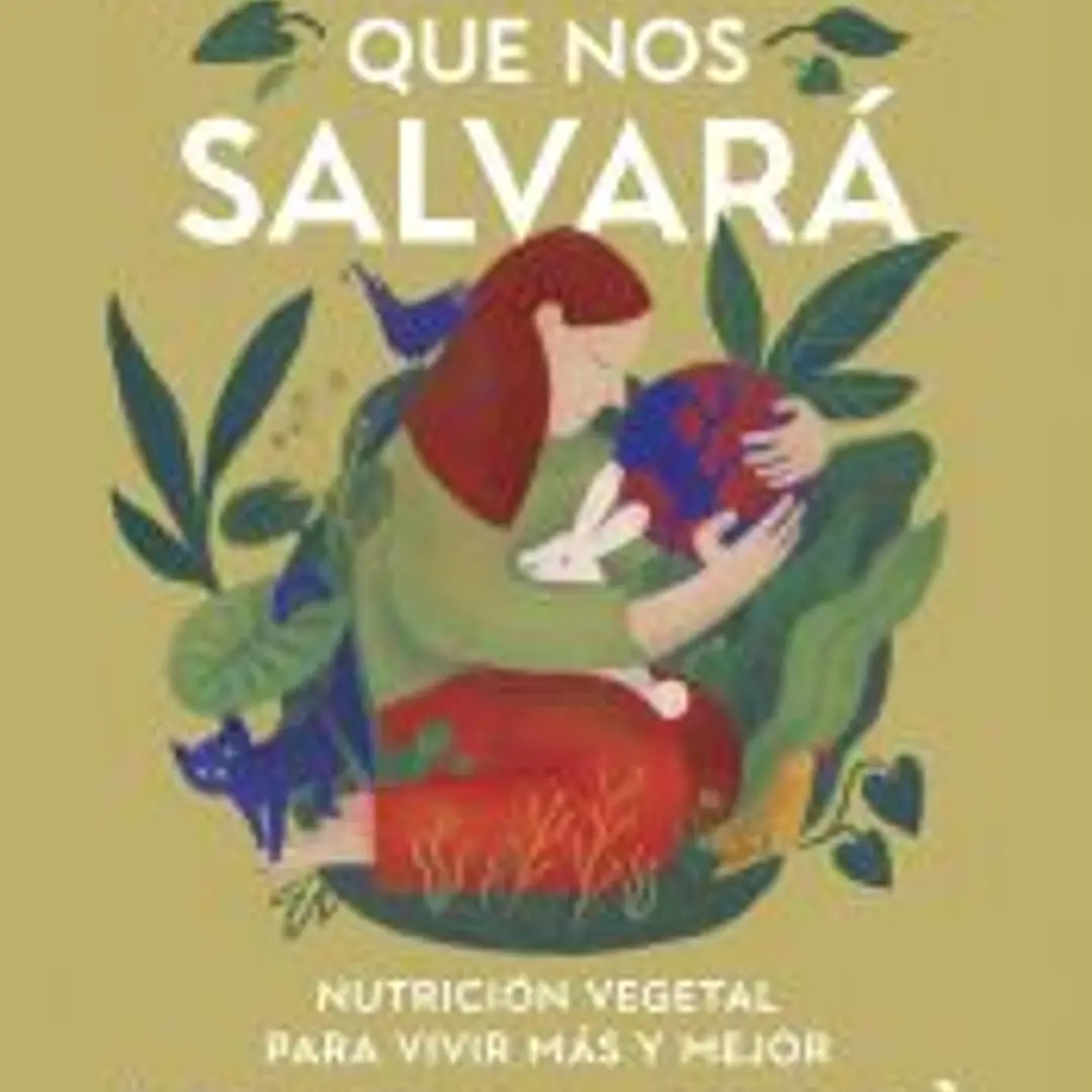 La alimentación que nos salvará 1
