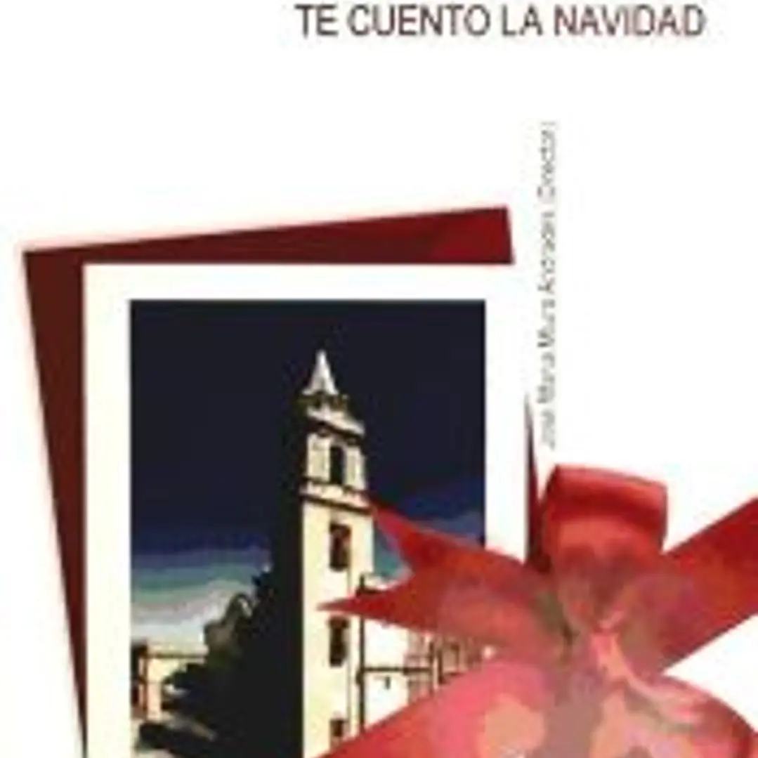 Te cuento la Navidad. Visiones y miradas sobre las fiestas de invierno 1
