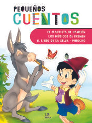 El Flautista de Hamelín, Los Músicos de Bremen, El Libro de la Selva y Pinocho