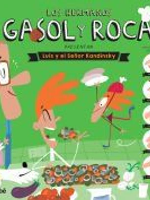 Los hermanos Gasol y Roca. Luis y el señor Kandinsky