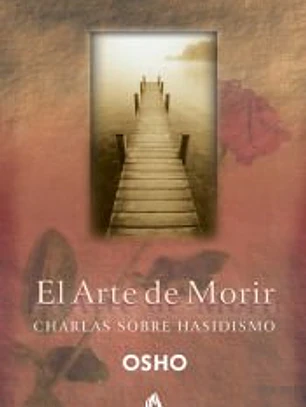 El arte de morir: Charlas sobre hasidismo