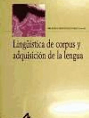 Lingüística de corpus y adquisición de la lengua