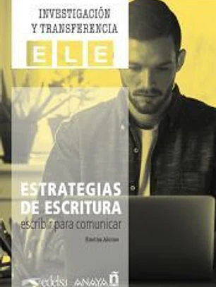 Estrategias de escritura: escribir para comunicar.