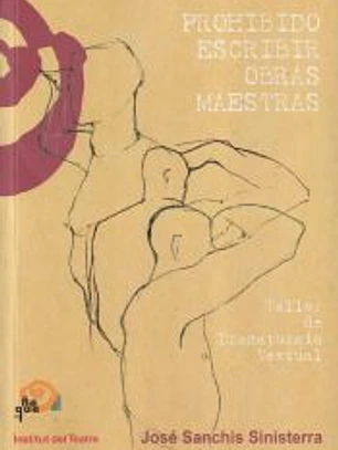 PROHIBIDO ESCRIBIR OBRAS MAESTRAS