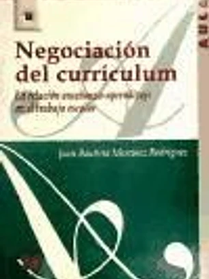 Negociación del currículum: la relación enseñanza-aprendizaje en el trabajo escolar