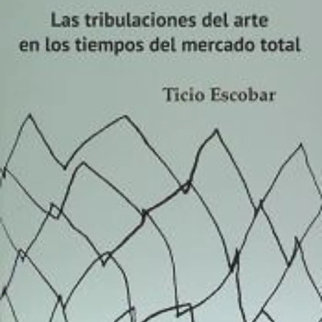 Las tribulaciones el arte en los tiempos del mercado total 1