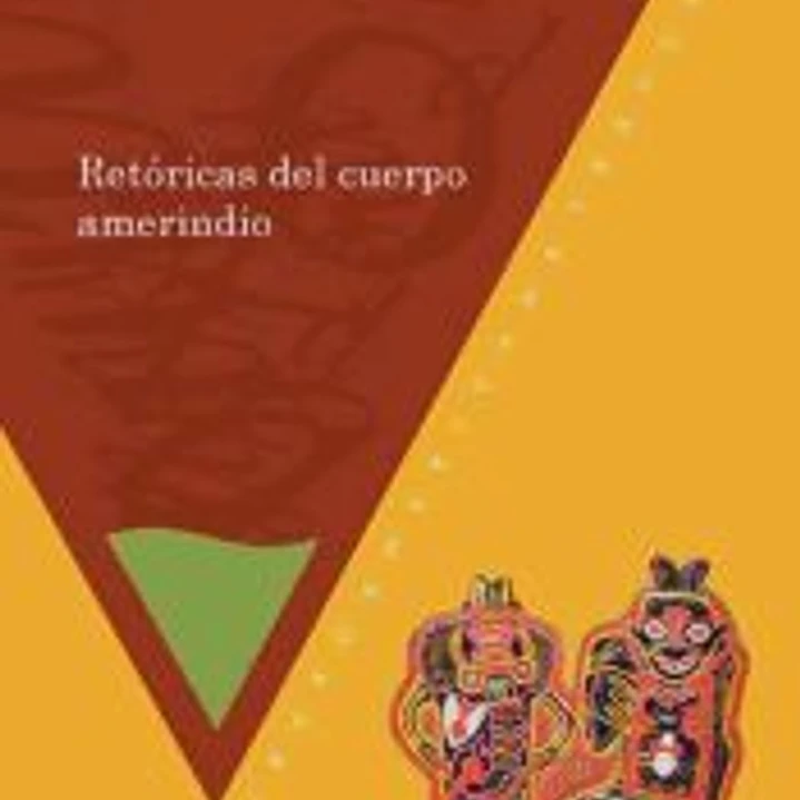 Retóricas del cuerpo amerindio 1