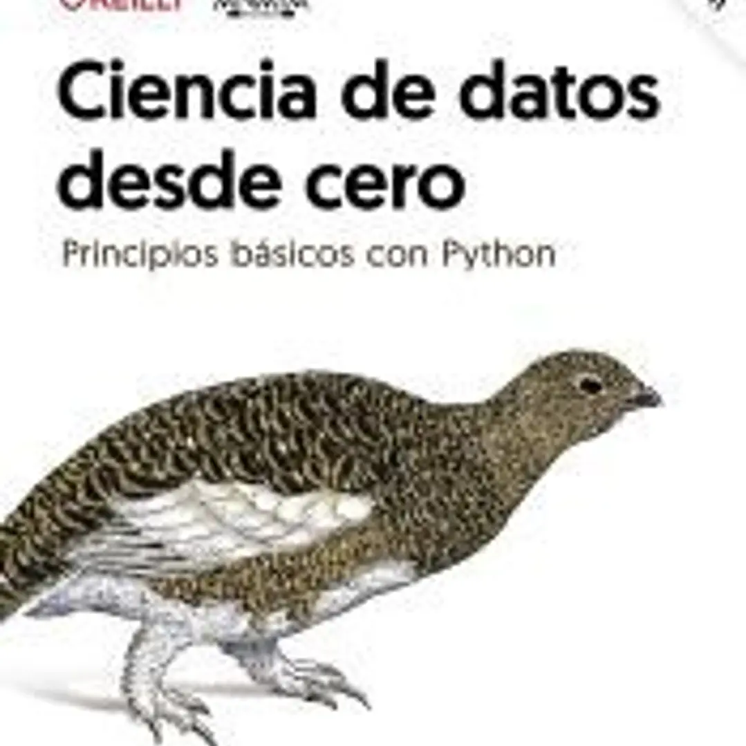 Ciencia de datos desde cero. Segunda edición 1