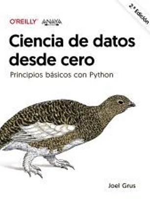 Ciencia de datos desde cero. Segunda edición