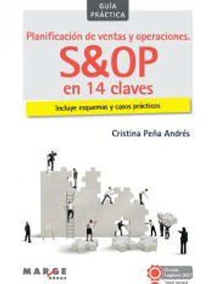 Planificación de ventas y operaciones. S&OP en 14 claves