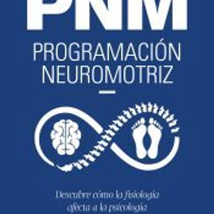 PNM. Programación neuromotriz 1