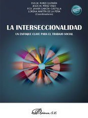 La interseccionalidad. Un enfoque clave para el trabajo social