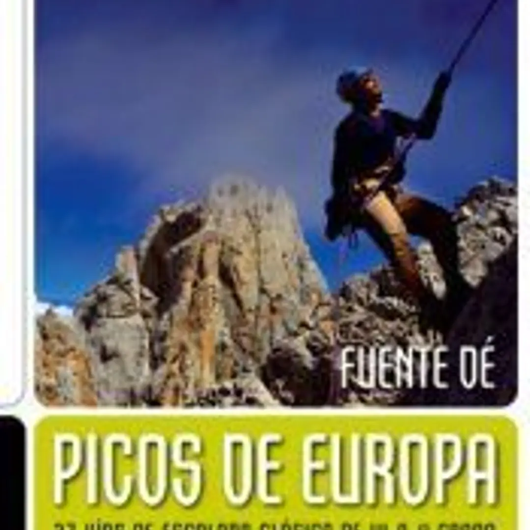Picos de Europa : escaladas fáciles : Fuente Dé 1