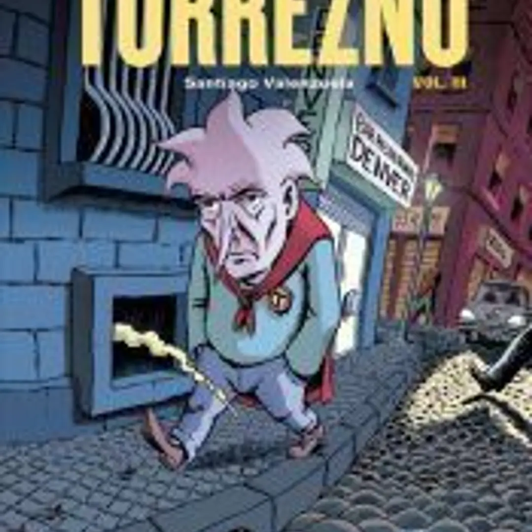 Las aventuras del Capitán Torrezno, volumen 3. Capital de provincias del dolor y Los años oscuros 1