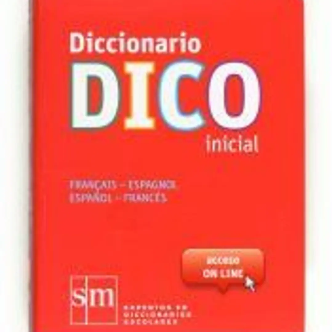 Diccionario Dico Inicial. Français - Espagnol / Español - Francés 1