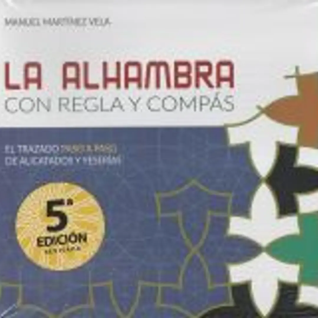 La Alhambra con regla y compás 1