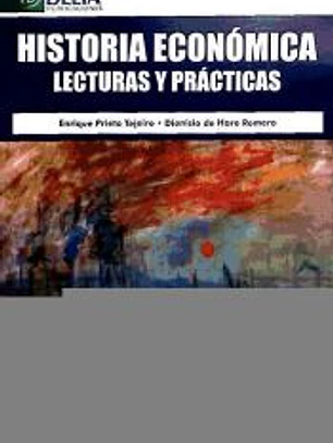 Historia económica : lecturas y prácticas