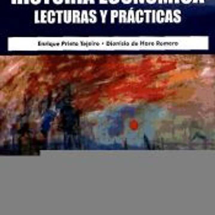 Historia económica : lecturas y prácticas 1
