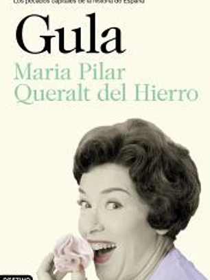 Los pecados capitales de la historia de España. Gula
