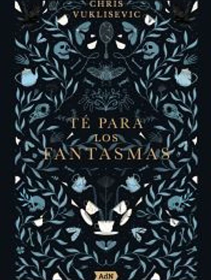 Té para los fantasmas
