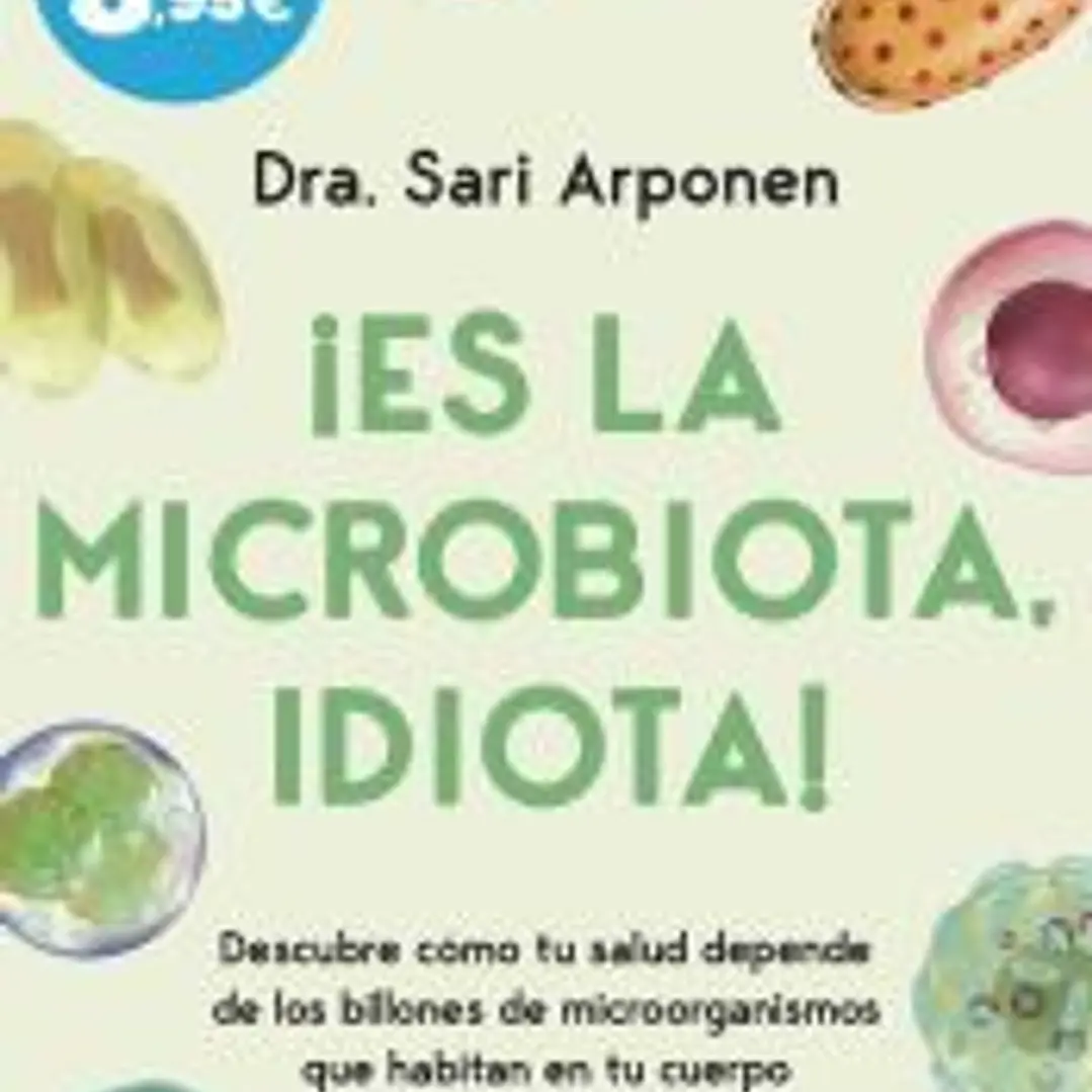 ¡Es la microbiota, idiota! 1