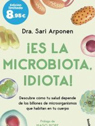 ¡Es la microbiota, idiota!