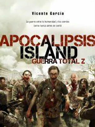 Apocalipsis Islan: Guerra total Z 04