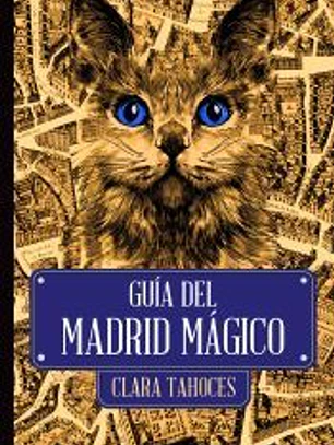 Guía del Madrid mágico
