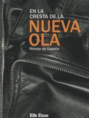 En la cresta de la Nueva Ola