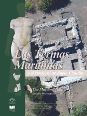 Las Termas Marítimas y el Dorífero de Baelo Claudia