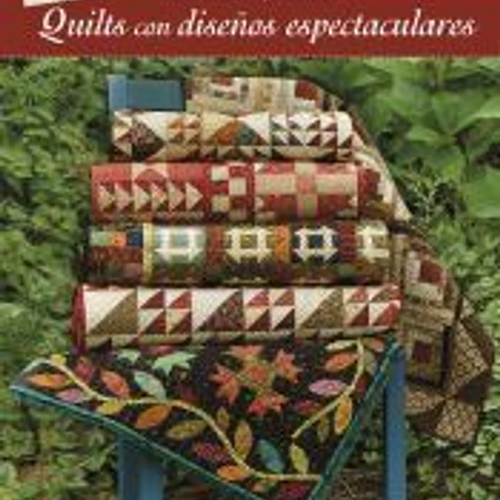 Nuevos quilts con diseños espectaculares: 14 fantásticos quilts de bloques para coser con amigos 1