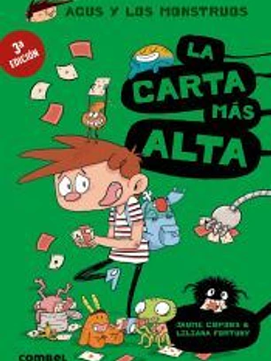La carta mas alta. Agus y los monstruos 7