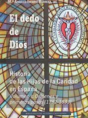 DEDO DE DIOS (1) HISTORIA HIJAS DE LA CARIDAD