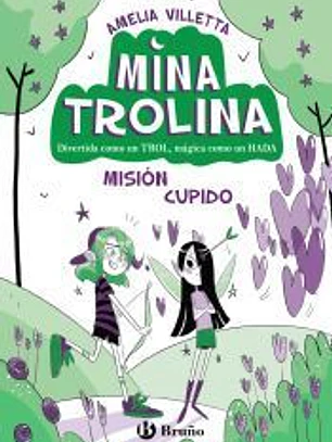 Mina Trolina, 3. Misión Cupido