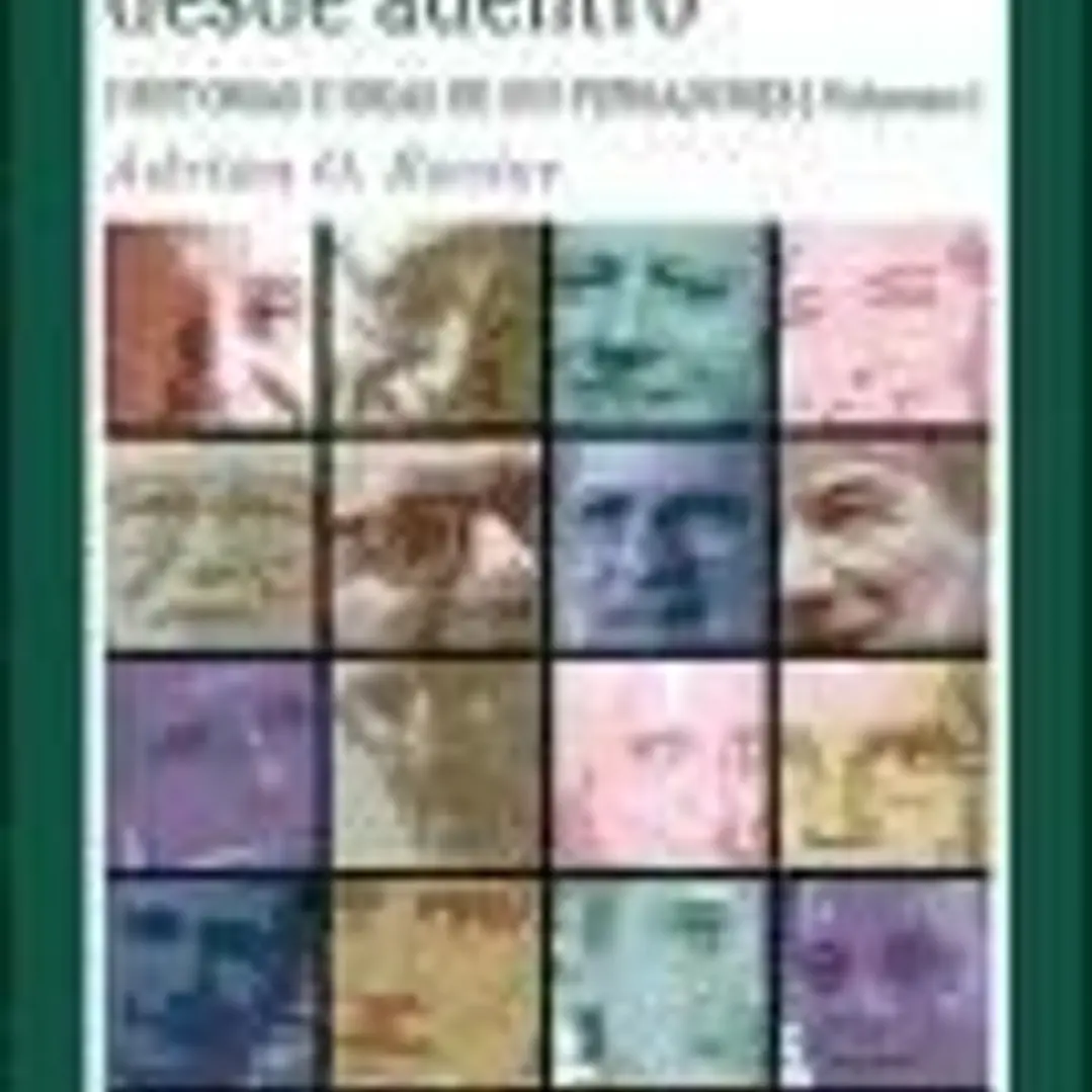 LA ESCUELA AUSTRIACA DESDE ADENTRO (Vol. I). Historias e ideas de sus pensadores 1
