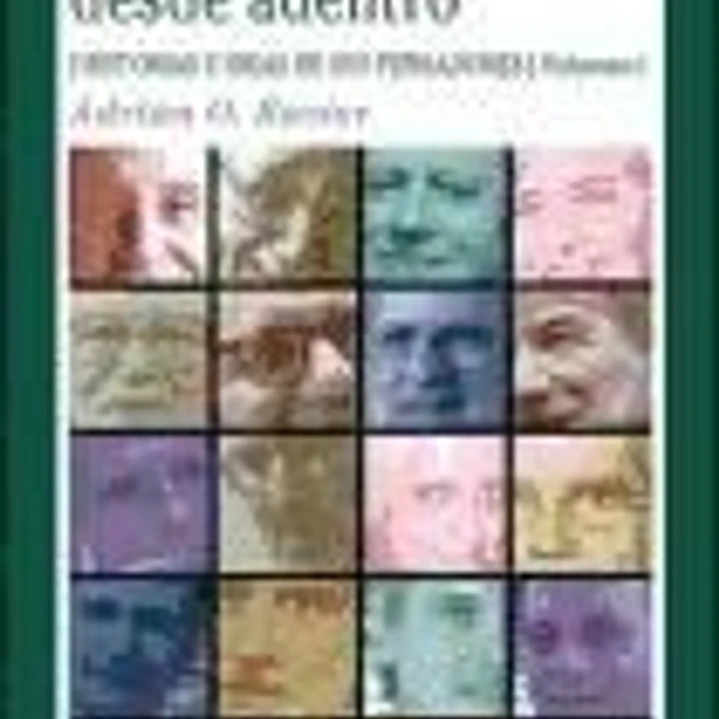 LA ESCUELA AUSTRIACA DESDE ADENTRO (Vol. I). Historias e ideas de sus pensadores 1