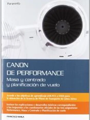 Canon de performance: masa y centrado y planificación de vuelo