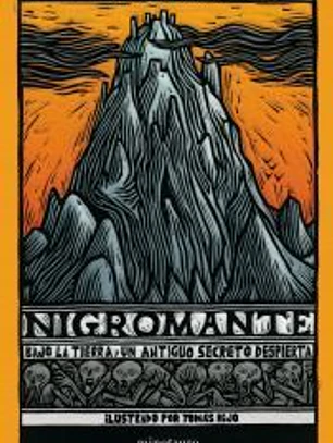 Nigromante: Bajo la tierra, un antiguo secreto despierta