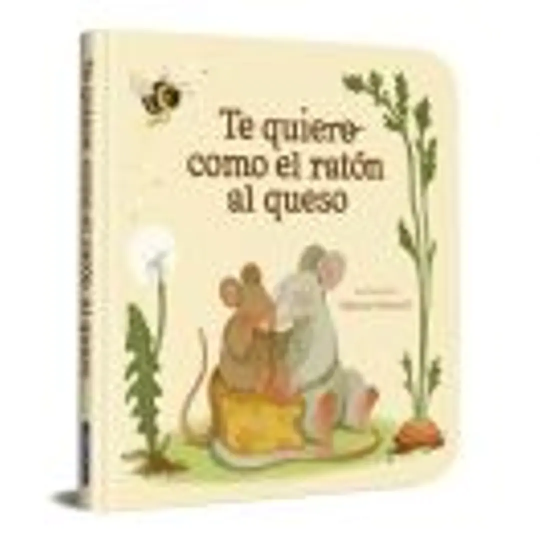 Te quiero como el ratón al queso 1