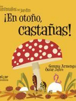 ¡Llueven castañas, ya está aquí el otoño!