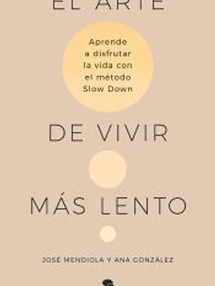El arte de vivir más lento