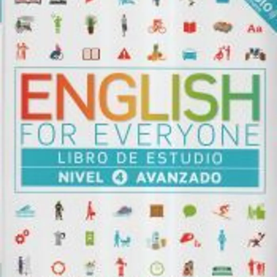 English for everyone (Ed. en español) Nivel avanzado - Libro de estudio 1