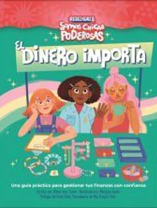 El dinero importa (Somos chicas poderosas)