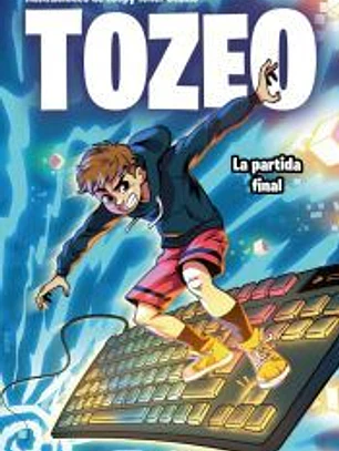 Tozeo - La partida final