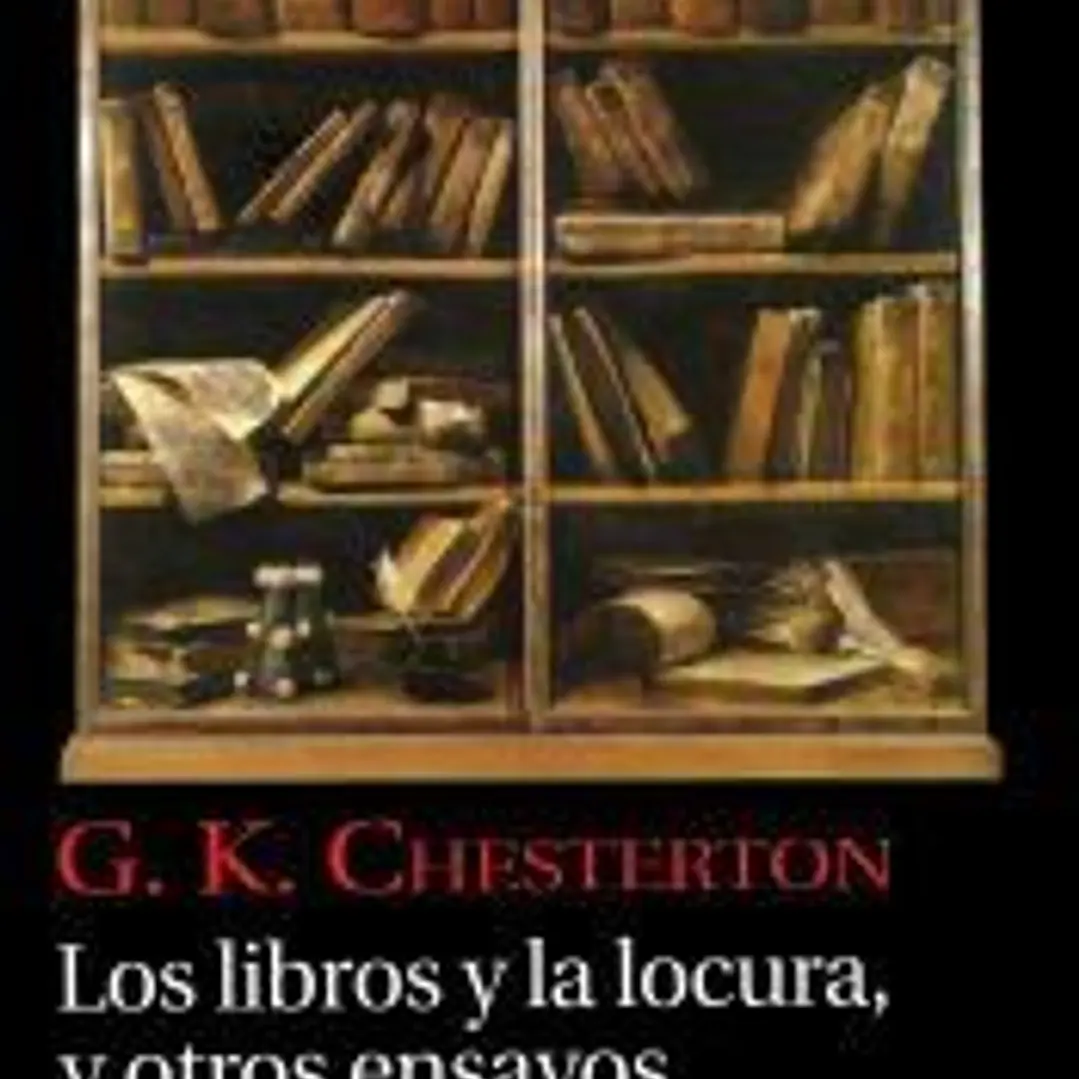 LIBROS Y LOCURA, Y OTROS ENSAYOS 1