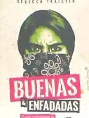 Buenas y enfadadas