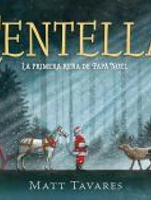 Centella. La primera rena de Papá Noel
