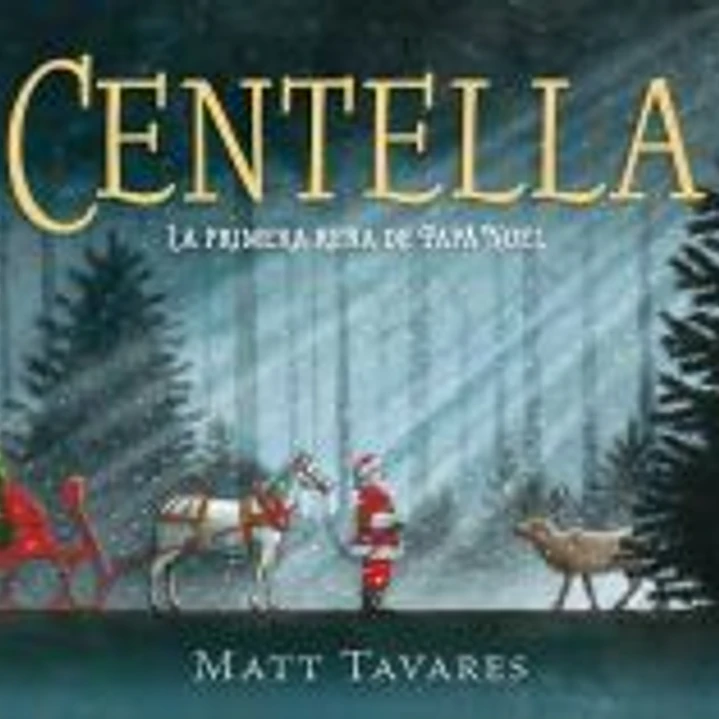 Centella. La primera rena de Papá Noel 1